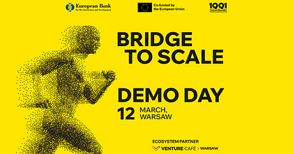 Join Bridge to Scale DEMO DAY by EBRD & 1991 Accelerator