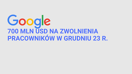 Google wydał miliardy dolarów na zwolnienia pracowników