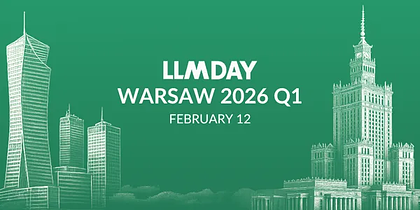 LLMDay Warsaw · February 12, 2026