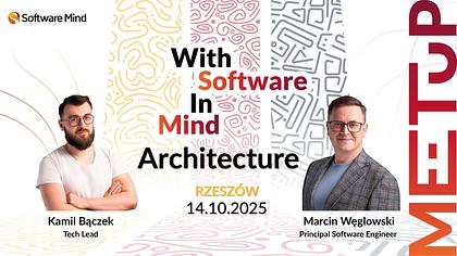 With Software In Mind: Architecture 