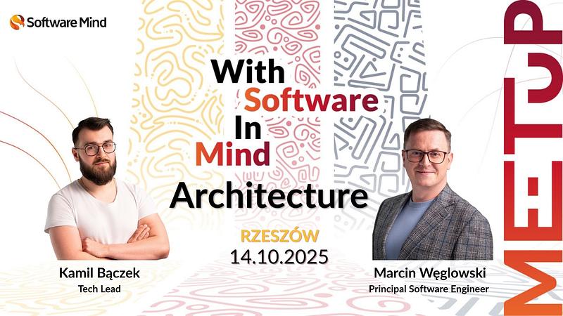 With Software In Mind: Architecture 