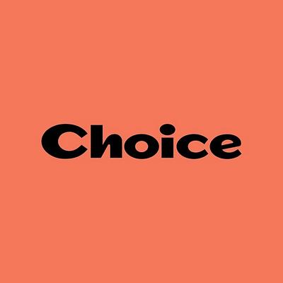 Choice